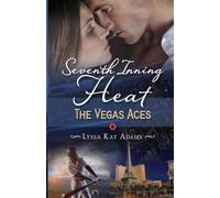 Lyssa Kay Adams Seventh Inning Heat (Tascabile) Vegas Aces