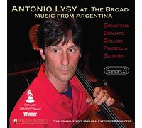 Lysy,Antonio - Antonio Lysy at the Broad-Music from Argentina