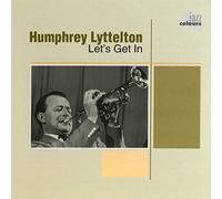 Lyttelton, Humphrey - Let's Get In