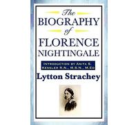 Lytton Strachey The Biography of Florence Nightingale (Tascabile)