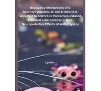 Lyubov Regulatory Mechanisms of 5-hydroxytryptamine 2C and N-methyl- (Tascabile)