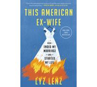 Lyz Lenz Lenz, Lyz This American Ex-Wife (Tascabile)