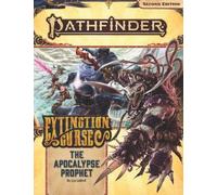 Pathfinder Adventure Path: The Apocalypse Prophet P2