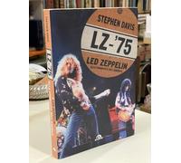 LZ-'75. I Led Zeppelin alla conquista dell'America