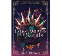M A Brown Echo Across The Sands (Copertina rigida)