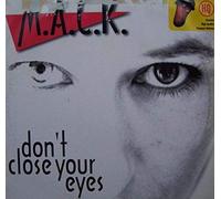 M.a.C.K. - Don'T Close Your Eyes [Vinyl Single]