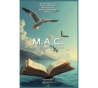 M.A.C. (Mai arrendersi al Caos)