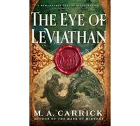 M A Carrick The Eye of Leviathan (Tascabile) Sea Beyond