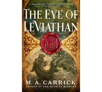 M. A. Carrick The Eye of Leviathan (Tascabile) Sea Beyond Duology
