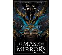 M A Carrick The Mask of Mirrors (Tascabile) Rook & Rose