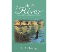 M A Hastings At the River (Tascabile)