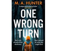 M A Hunter One Wrong Turn (Tascabile)