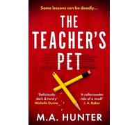 M A Hunter The Teacher’s Pet (Tascabile)