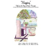 M.A., LPC, CTS, NBCCH, To Mapping : A Course in the Theoretical Fou (Tascabile)