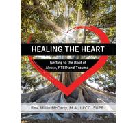 M a Lpcc-Supr McCarty Healing the Heart (Tascabile)
