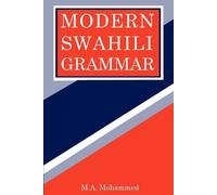 M A Mohammed Modern Swahili Grammar (Tascabile)
