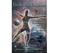 M A Payton Birth Mix Patterns (Tascabile) Birth Mix Patterns