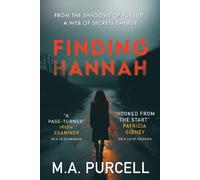 M.A. Purcell Finding Hannah - A pulse-pounding thriller you won't wa (Tascabile)