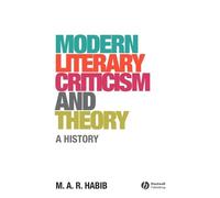 M. A. R. Habib Modern Literary Criticism and Theory (Tascabile)