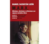 M.A.R.X.: Máximas, aforismos y reflexiones con algunas variables libres