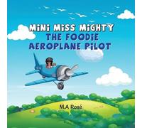 M a Rosé The Foodie Aeroplane Pilot (Tascabile)