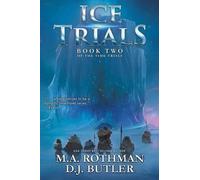 M.A. Rothman D.J. Butler Ice Trials (Copertina rigida) Time Trials
