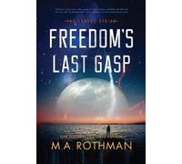 M a Rothman Freedom's Last Gasp (Tascabile)
