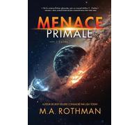 M a Rothman Menace Primale (Tascabile) L'Exode