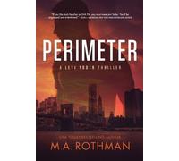 M a Rothman Perimeter (Tascabile) Levi Yoder Thriller