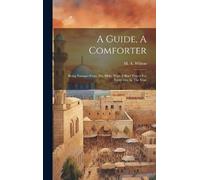 M A Wilson A Guide, A Comforter (Copertina rigida)