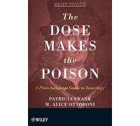 M. Alice Ottoboni Patricia Frank The Dose Makes the Poison (Tascabile)