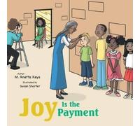 M Anetta Keys Joy Is the Payment (Tascabile)