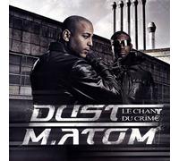 M.Atom & Dust - Le Chant Du Crime