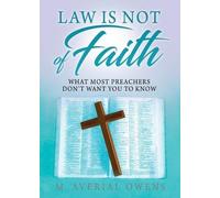 M Averial Owens Law Is Not of Faith (Tascabile)