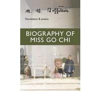 M B Goffstein Biography of Miss Go Chi (Tascabile)