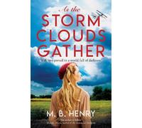 M.B. Henry As the Storm Clouds Gather (Copertina rigida) (PRESALE 04/03/2025)