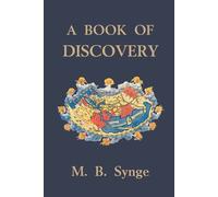 M. B. Synge A Book of Discovery (Tascabile)