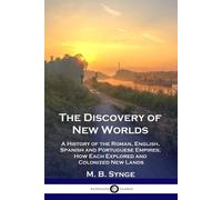 M B Synge E M Synge The Discovery of New Worlds (Tascabile)