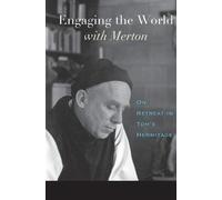 M. Basil Pennington Engaging the World with Merton (Tascabile)