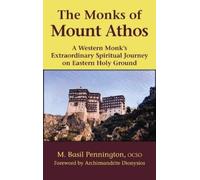 M. Basil Pennington The Monks of Mount Athos (Copertina rigida)