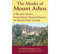 M. Basil Pennington The Monks of Mount Athos (Tascabile)