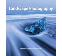 M Bauer Art of Landscape Photography, The ^updated edition ] (Tascabile)
