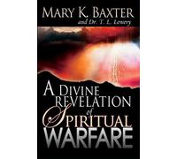 A Divine Revelation of Spiritual Warfare