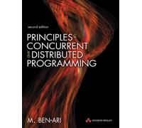 M. Ben-Ari Principles of Concurrent and Distributed Programming (Tascabile)