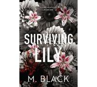 M Black Surviving Lily (Tascabile) Fleurs Mortelles