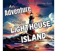 M Borhan An Adventure to the Lighthouse Island (Tascabile)