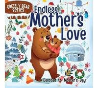 M Borhan Endless Mother's Love (Tascabile) Bears' Stories