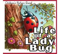 M Borhan Life of a Lady Bug (Tascabile) Children's Nature Quest