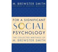 M. Brewster Smith For a Significant Social Psychology (Tascabile)