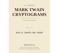M. C. Anderson's Mark Twain Cryptograms A Large-Print Puzzle Book